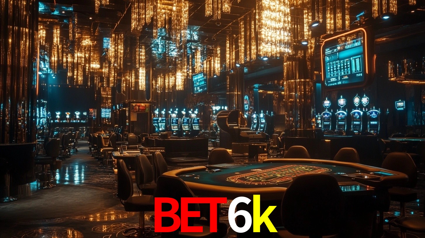 bet6k: Seu Cassino Premiado com Pagamentos Rápidos