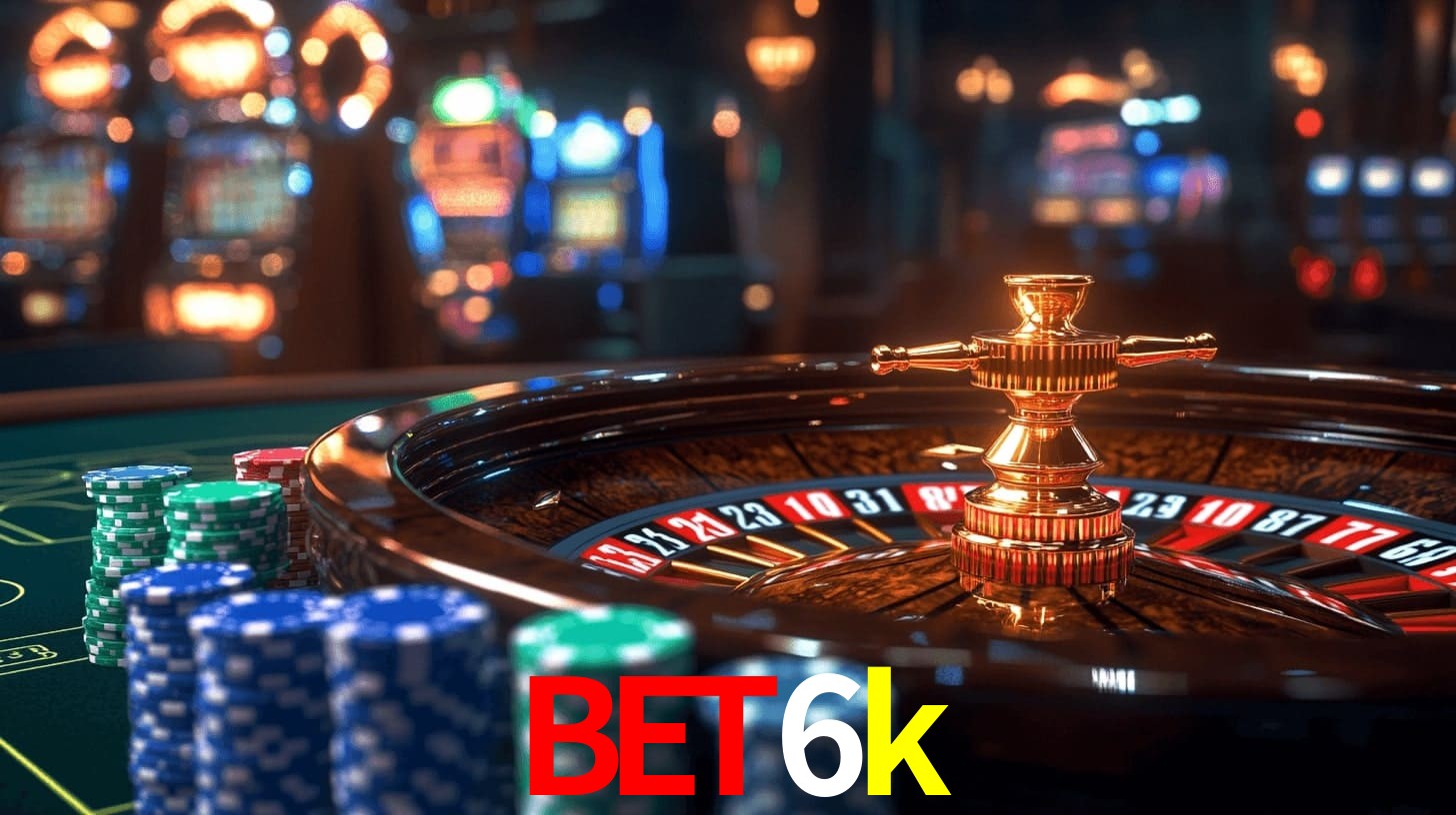 bet6k: Seu Especialista em Apostas Esportivas Brasileiras
