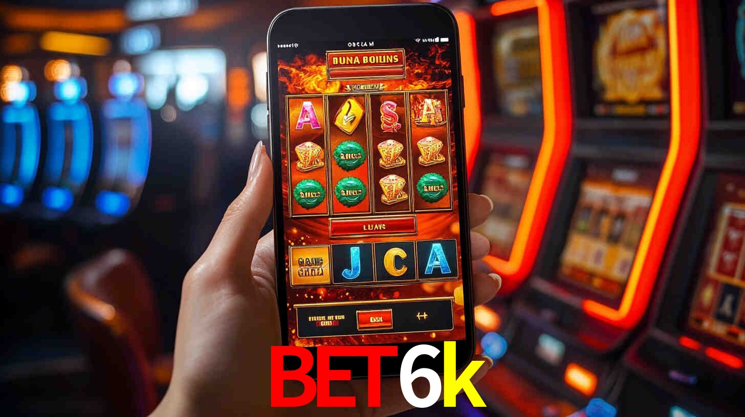 bet6k: Seu Cassino Premiado com Pagamentos Rápidos
